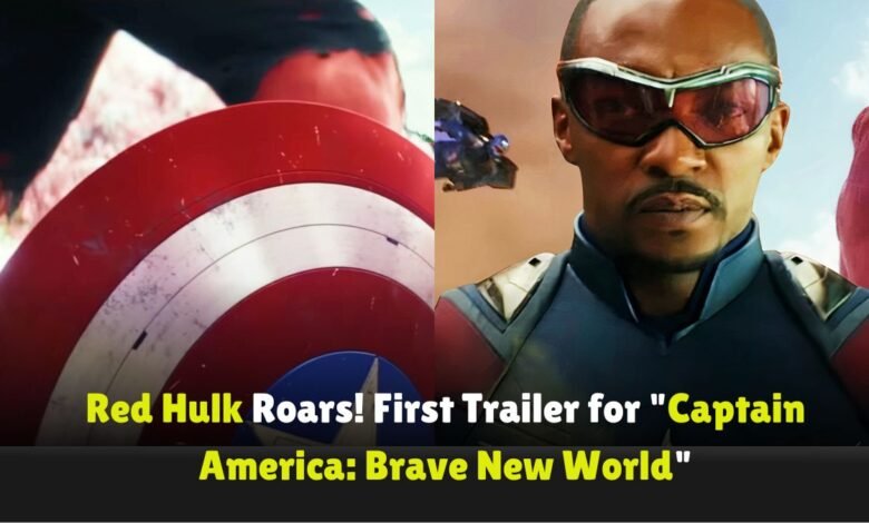 Red-Hulk-Roars-First-Trailer-for-Captain-America-Brave-New-World