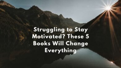 Struggling-to-Stay-Motivated-These-5-Books-Will-Change-Everything